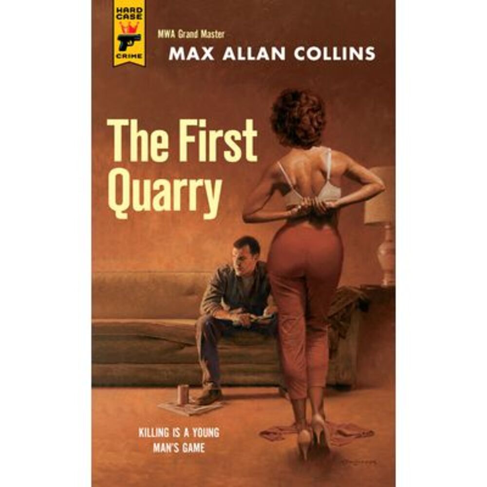The First Quarry: Quarry -- Max Allan Collins
